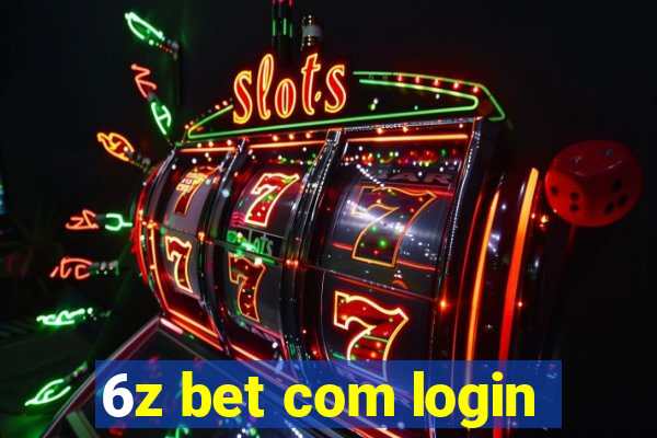 6z bet com login